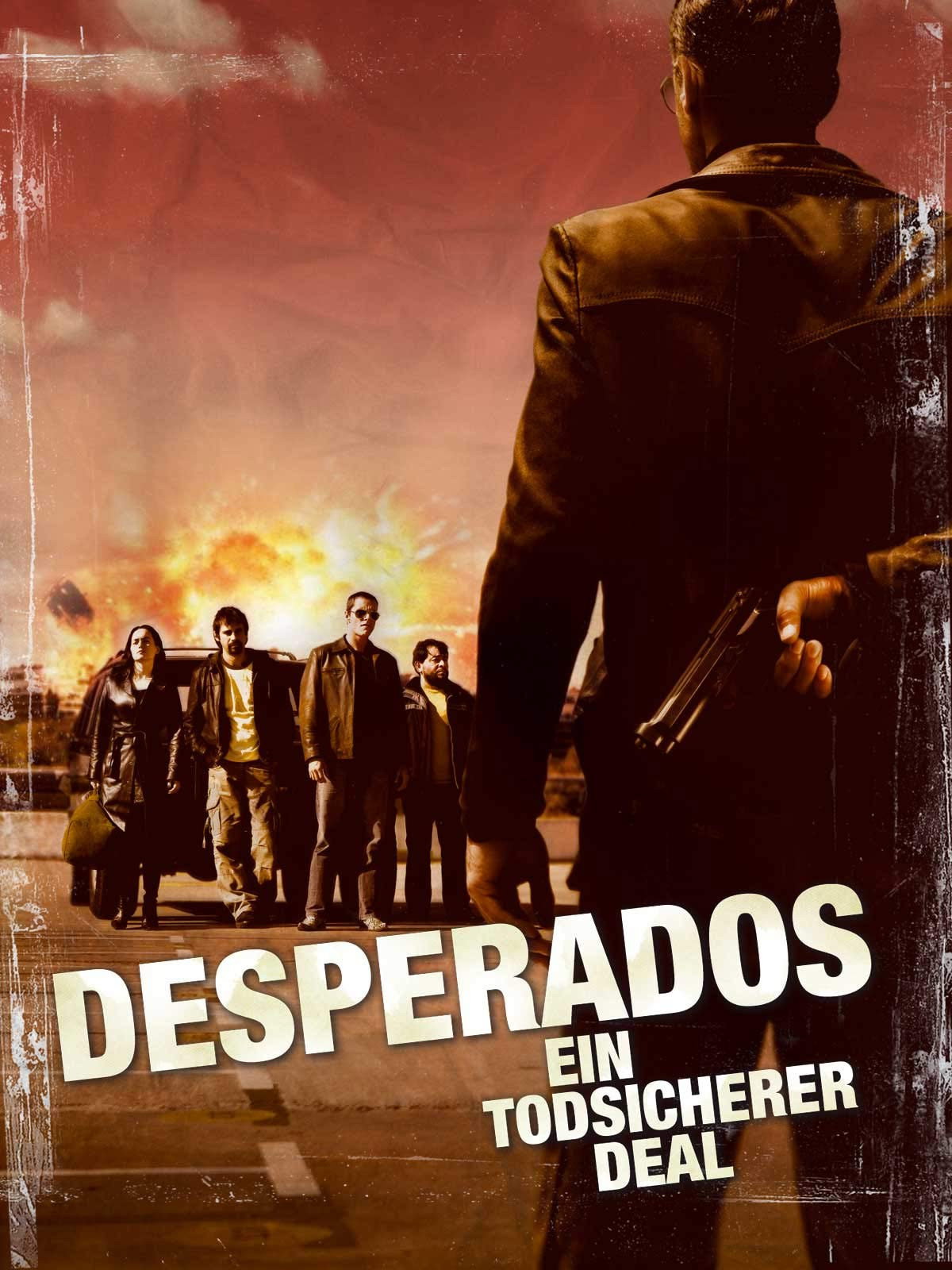 Desperados - Ein todsicherer Deal