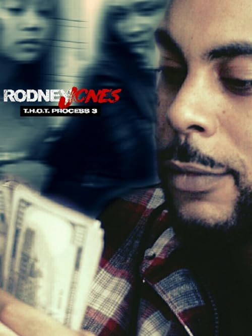 Rodney Jones: T.H.O.T. Process 3