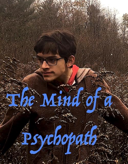 The Mind of a Psychopath