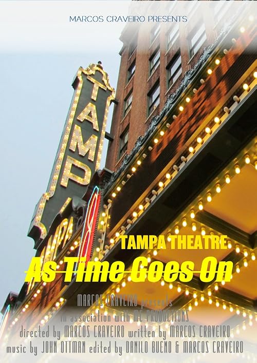 Tampa Theatre As Time Goes On