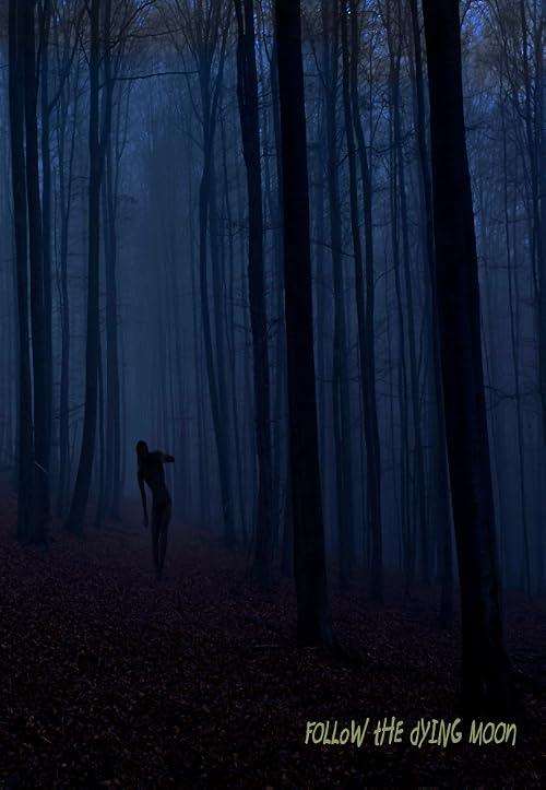 Follow the Dying Moon