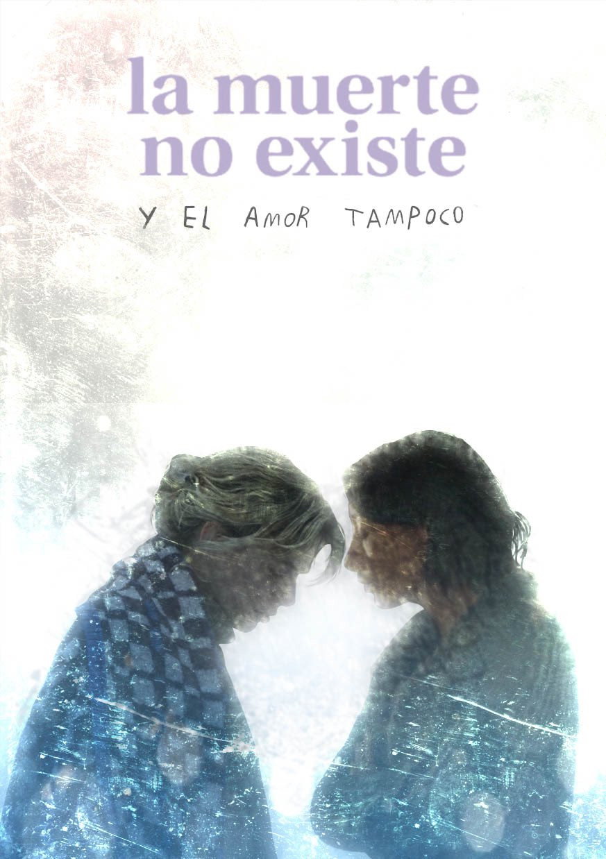 La muerte no existe y el amor tampoco