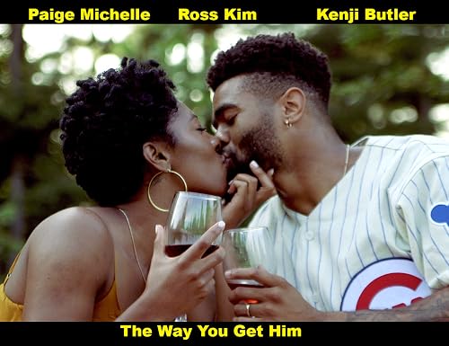 The Way You Get Him