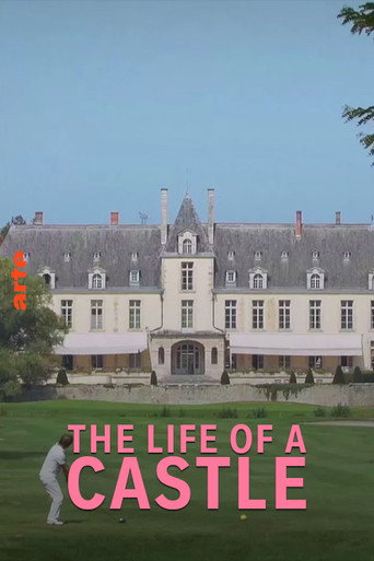 Une vie de château