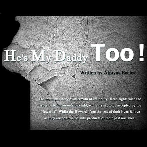 He's My Daddy Too