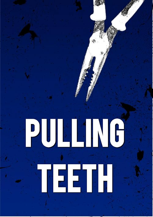 Pulling Teeth