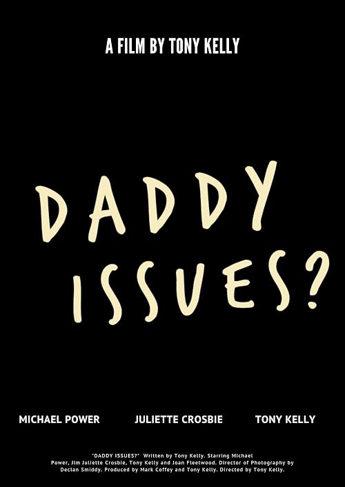 Daddy Issues?