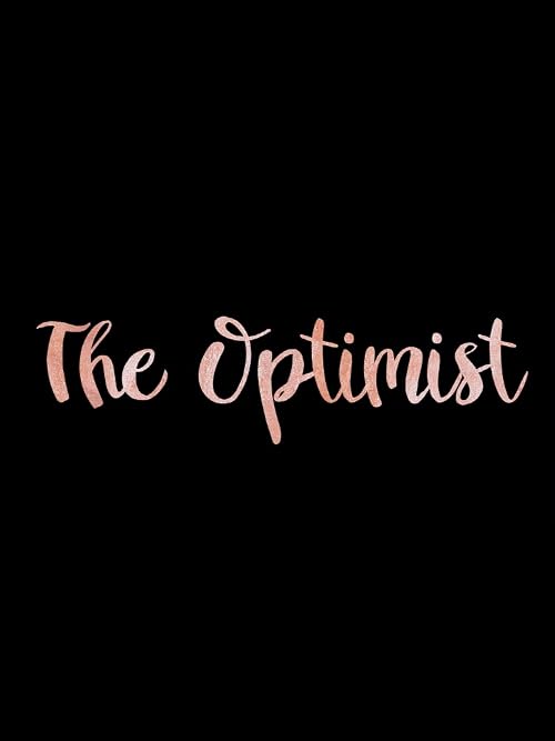 The Optimist