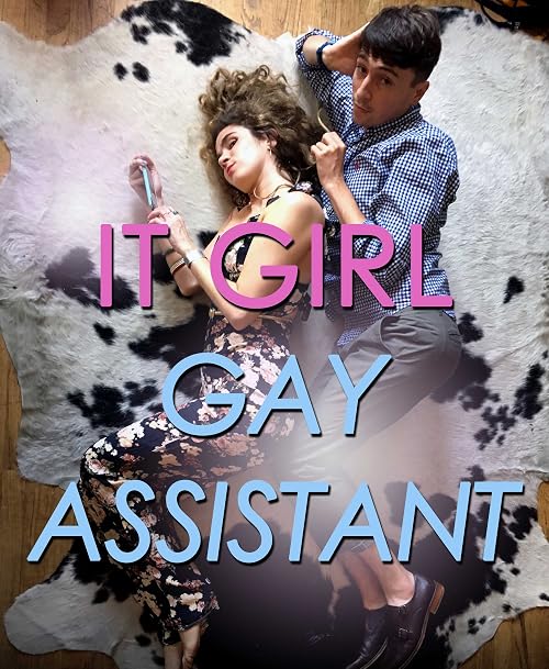 It Girl Gay Assistant