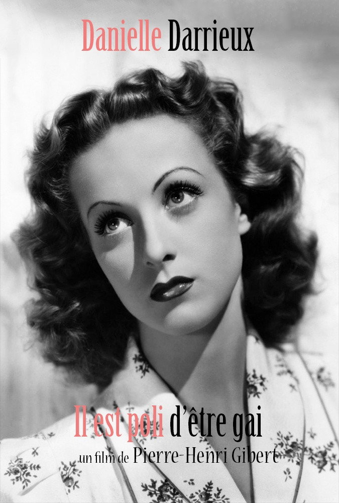 Danielle Darrieux: Il est poli d'être gai!