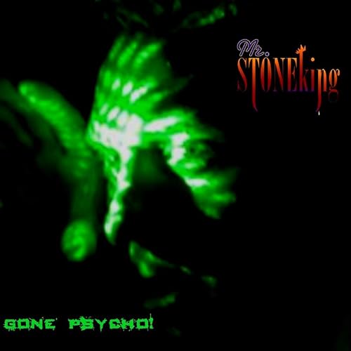 Gone Psycho!