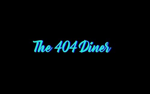 The 404 Diner