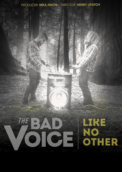 The Bad Voice: Like No Other