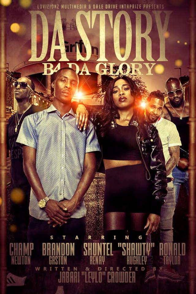 Da Story B4 Da Glory