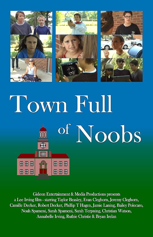 Town Full of Noobs