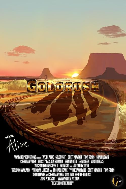 We're Alive: Goldrush