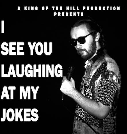 I See you laughing at my Jokes