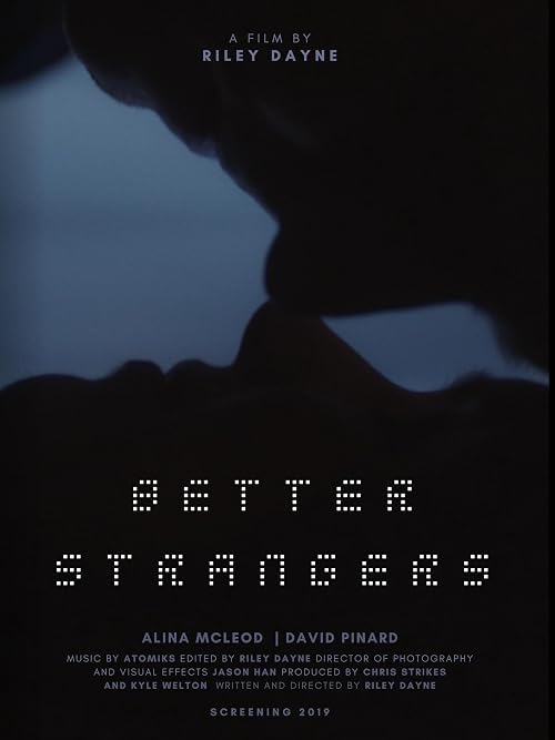 Better Strangers