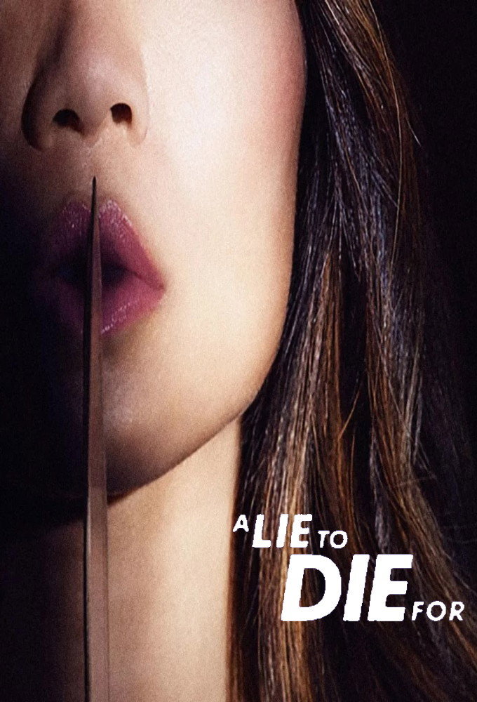 A Lie to Die For