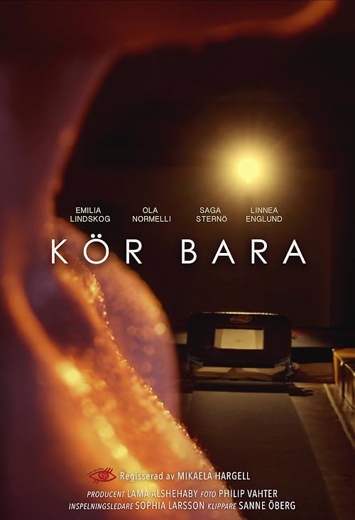 Kör bara