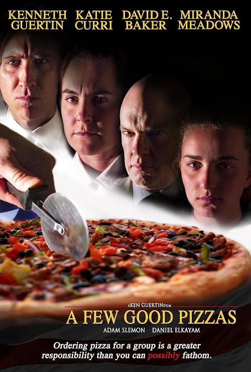 A Few Good Pizzas