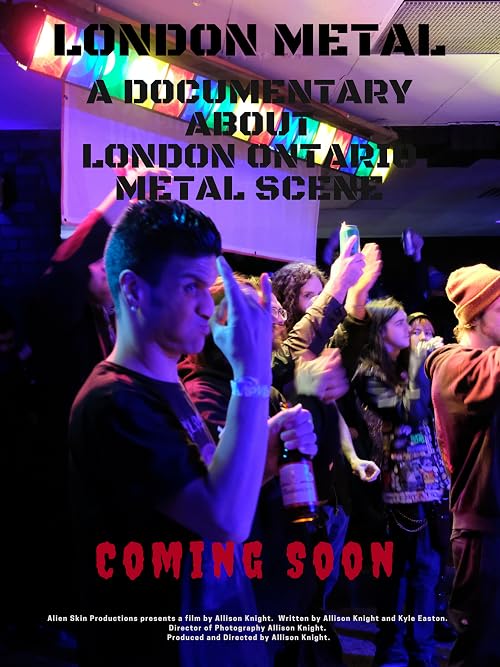 A Documentary on London Ontario Extreme Metal Scene