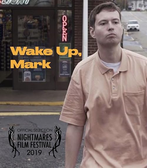 Wake Up, Mark