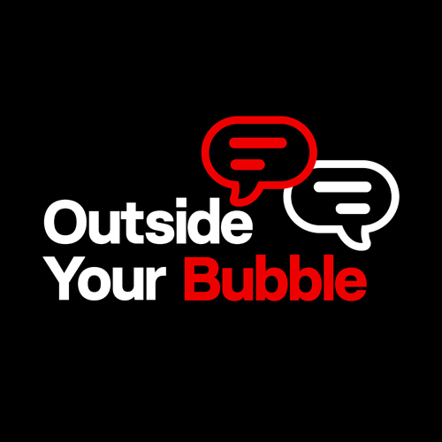 Outside Your Bubble