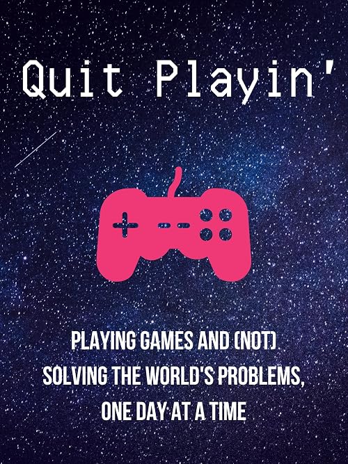 Quit Playin'