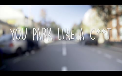 You Park Like a C**t
