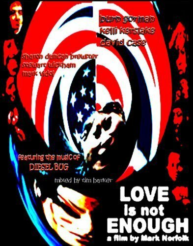 Love Is Not Enough