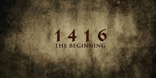 1416: The Beginning