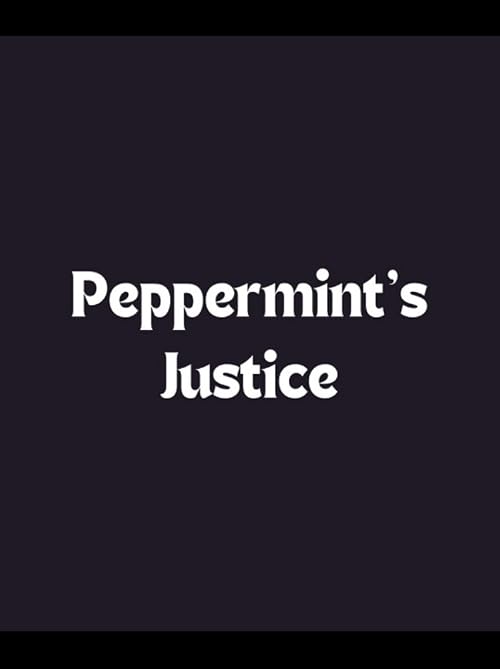 Peppermint's Justice