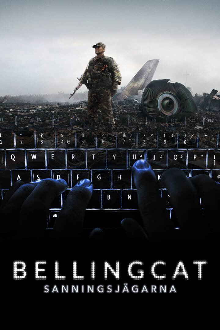 Bellingcat - Der Wahrheit auf der Spur