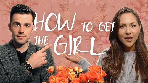 How to Get the Girl