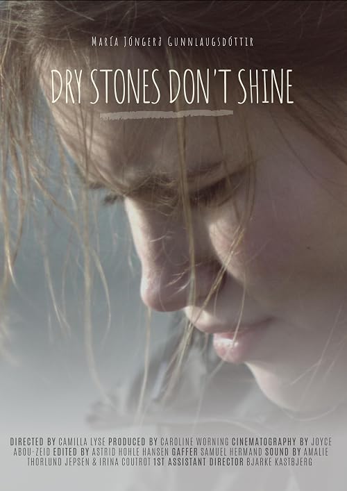 Dry Stones Don't Shine