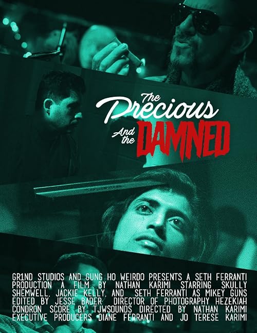 The Precious and the Damned