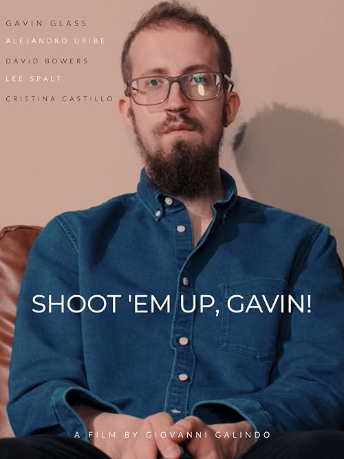 Shoot 'Em Up, Gavin!