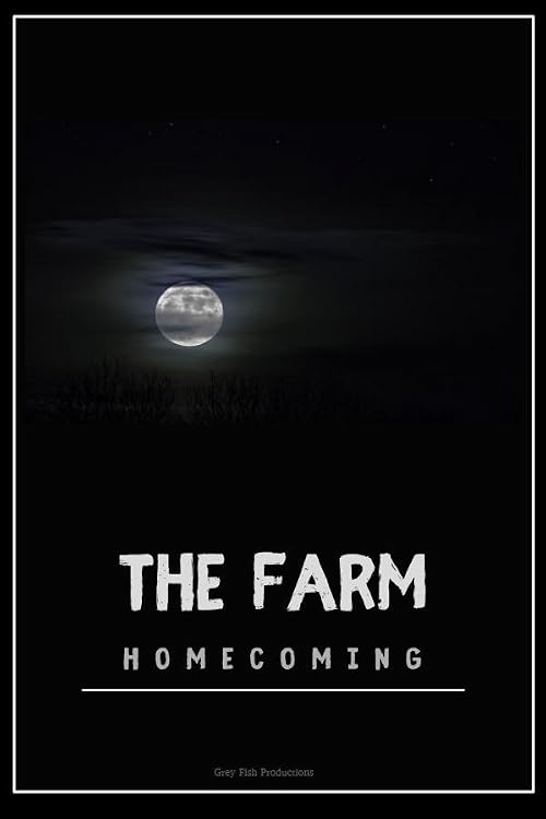 The Farm: Homecoming