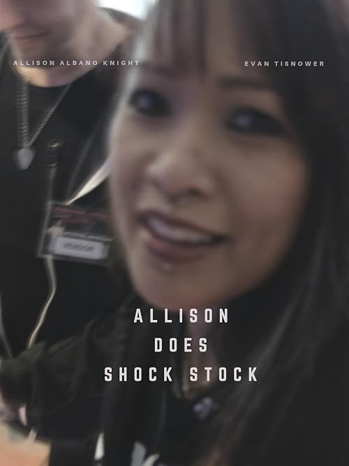 Allison Does Shock Stock 2019 Vlog