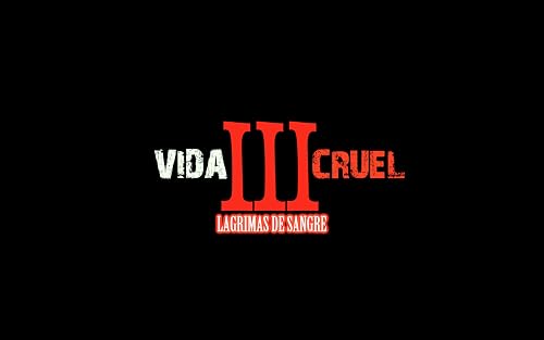 Vida Cruel 3