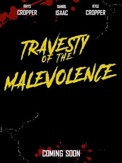 Travesty of the Malevolence