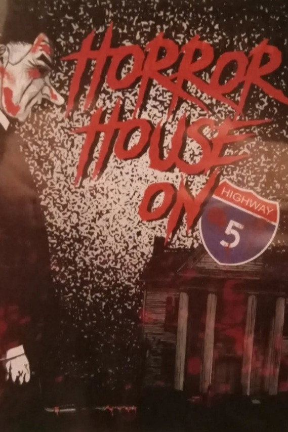 Horror House on Highway Five