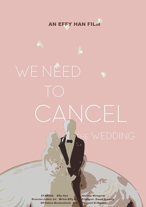 We Need to Cancel the Wedding.