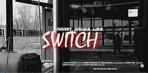 Switch - Money. Drugs. Lies.