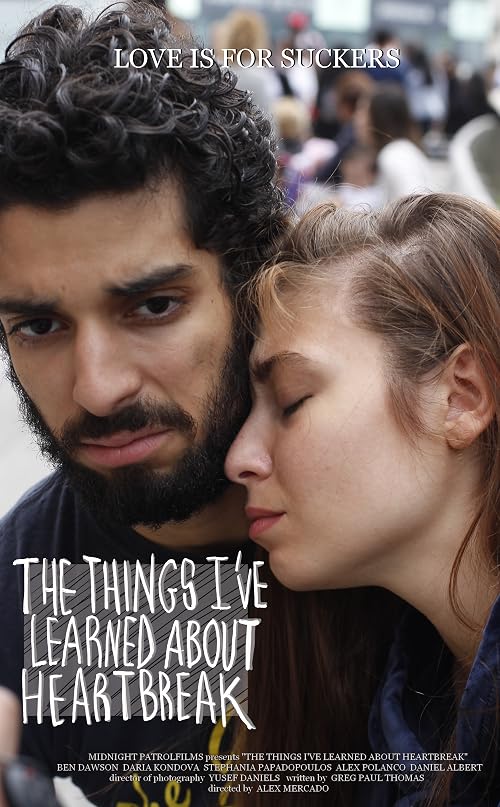 The Things I've Learned About Heartbreak