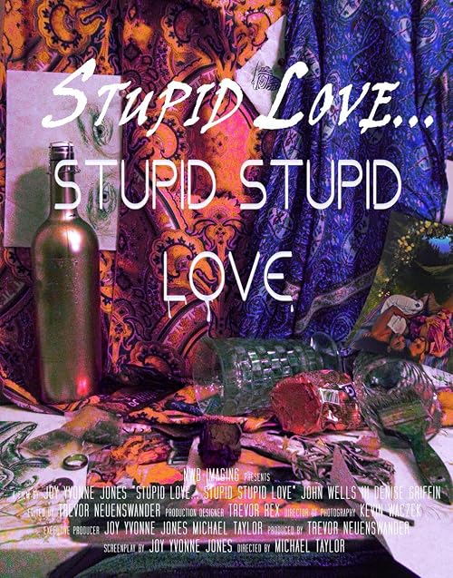 Stupid Love... Stupid Stupid Love