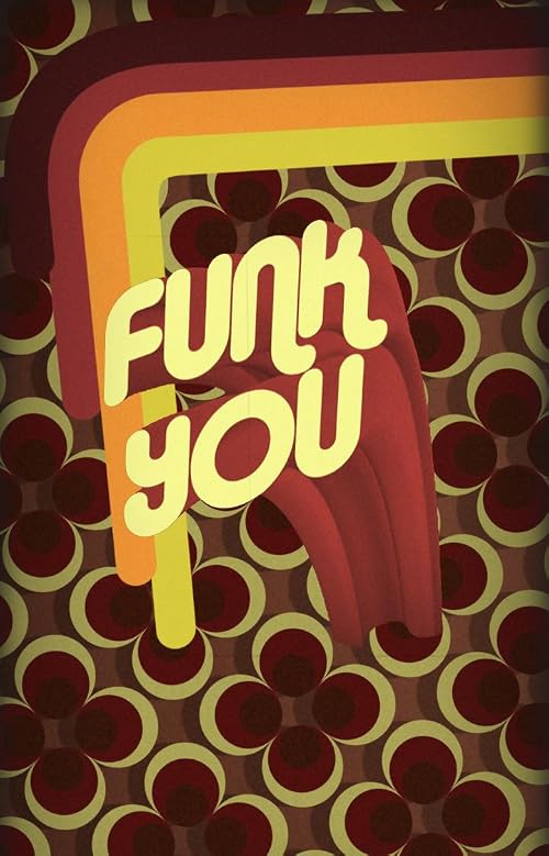 Funk You aka Play That Funky Music