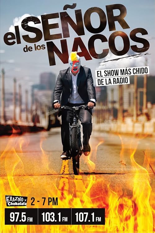 El Señor de los Nacos