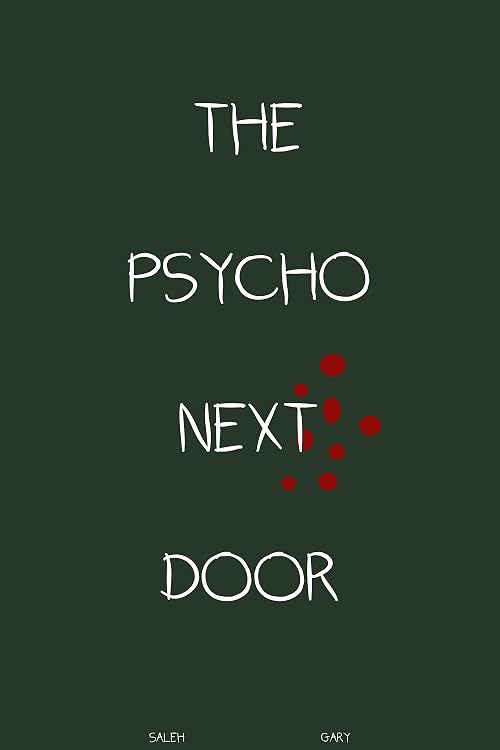 The Psycho Next Door